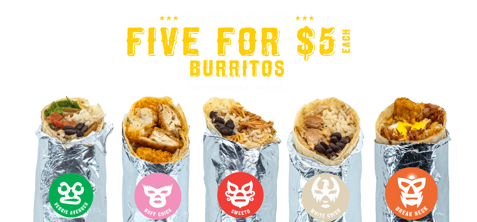 Sweeto Burrito 5 for $5 burrito group